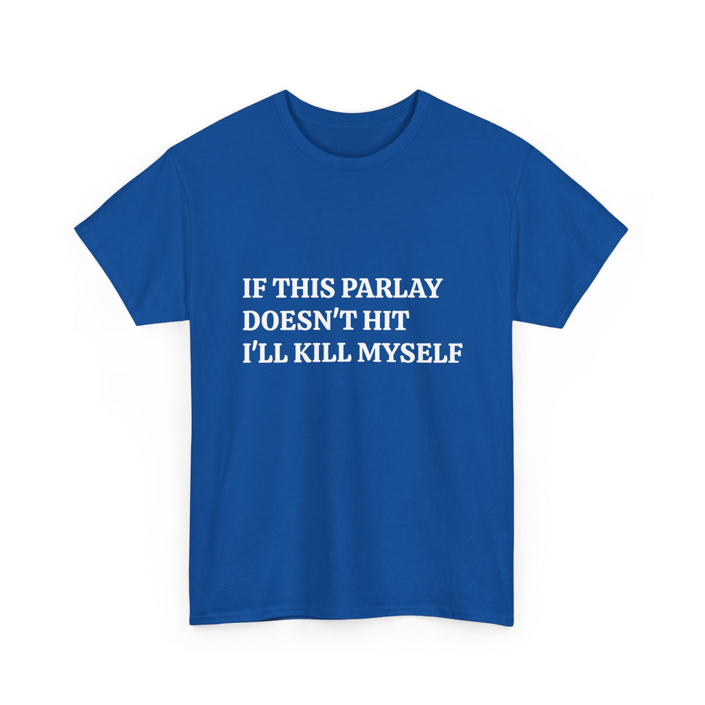 If This Parlay Doesn't Hit Tee