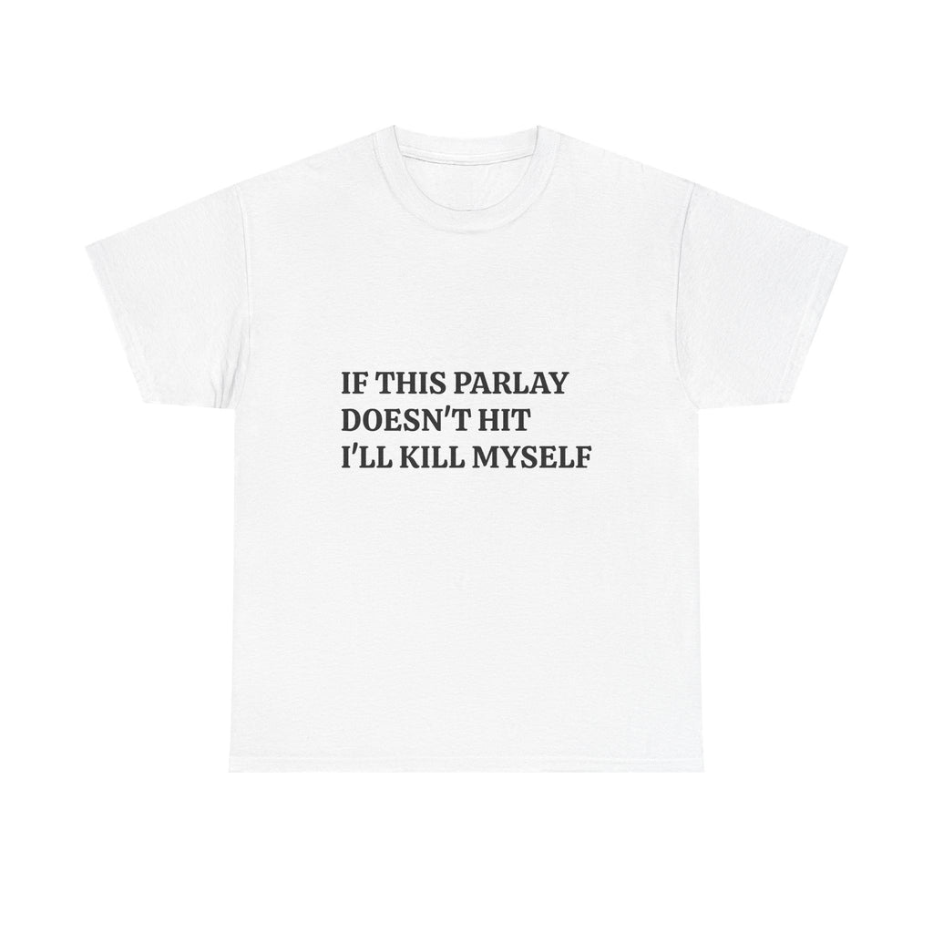If This Parlay Doesn't Hit Tee